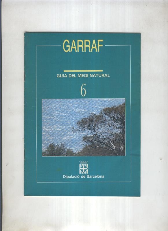 Garraf.Guia del medi natural numero 06