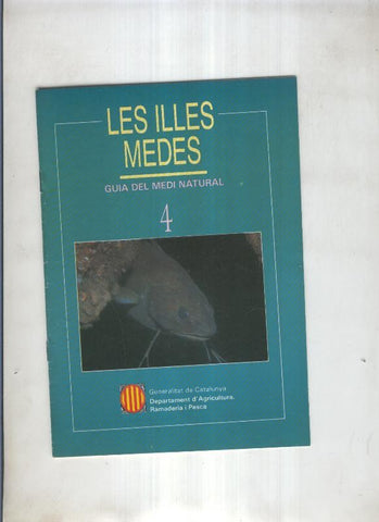 Les Illes Medes.Guia del Medi ntural numero 04