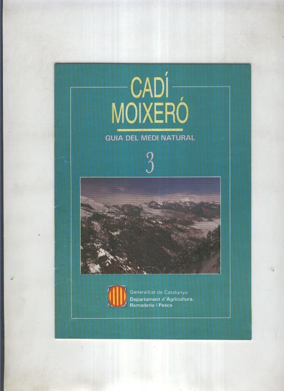 Cadi Moixero.Guia del Medi Natural numero 03