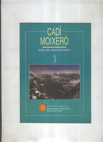 Cadi Moixero.Guia del Medi Natural numero 03