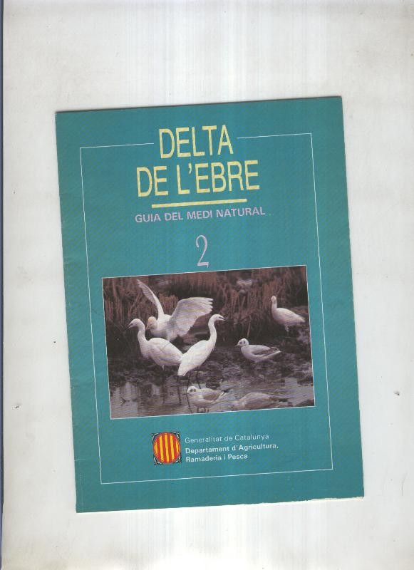 Delta de L Ebre.Guia del medi natural numero 02