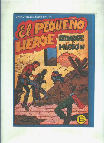 Facsimil: El Pequeño Heroe numero 053: Sitiados en la mision