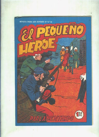 Facsimil: El Pequeño Heroe numero 078: Parlamentando