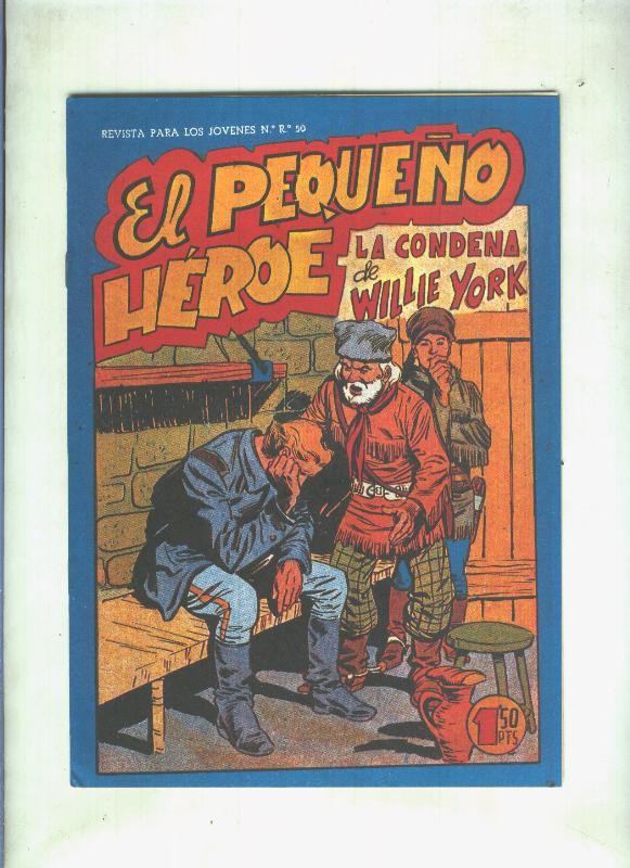 Facsimil: El Pequeño Heroe numero 085: La condena de Willie York