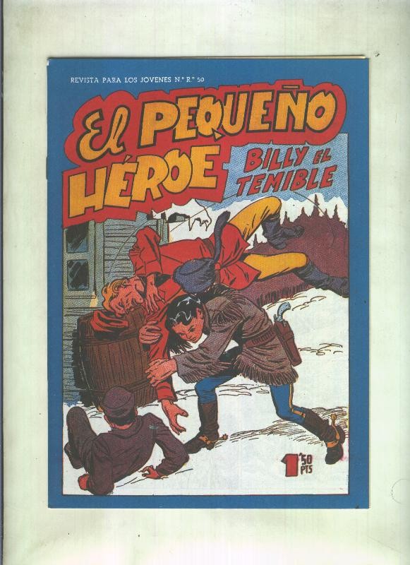 Facsimil: El Pequeño Heroe numero 089: Billy el temible