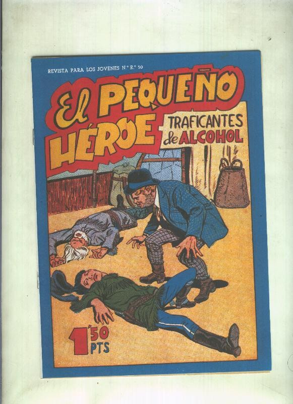 Facsimil: El Pequeño Heroe numero 095: Traficantes de alcohol