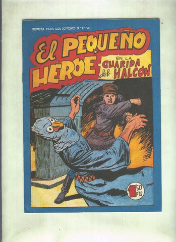 Facsimil: El Pequeño Heroe numero 098: En la guarida del halcon