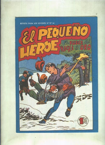 Facsimil: El Pequeño Heroe numero 099: En busca del hacha de oro