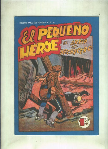 Facsimil: El Pequeño Heroe numero 107: El ardiz del hechicero