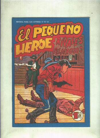 Facsimil: El Pequeño Heroe numero 115: Rivales peligrosos