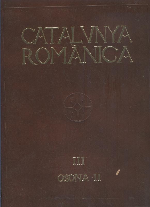 Catalunya Romanica volumen III: Osona.II