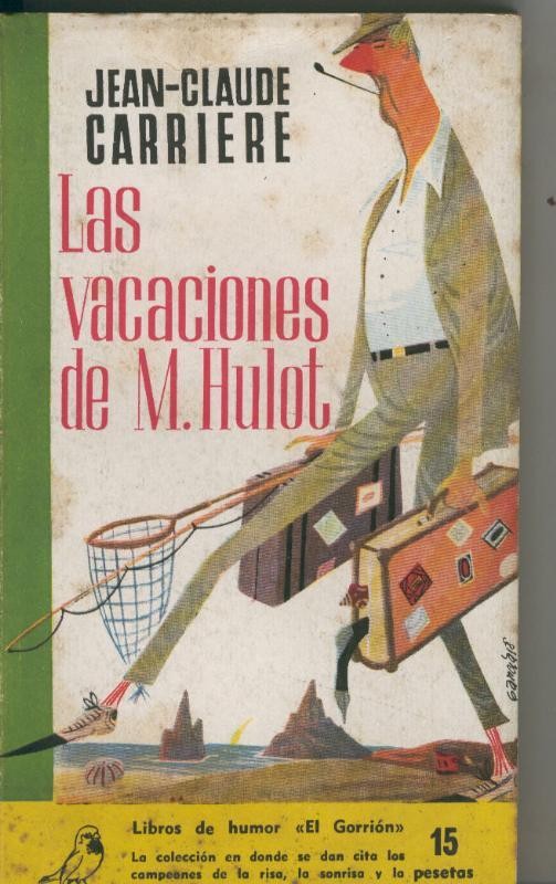 Coleccion El Gorrion numero 25: Las vacaciones de M.Hulot