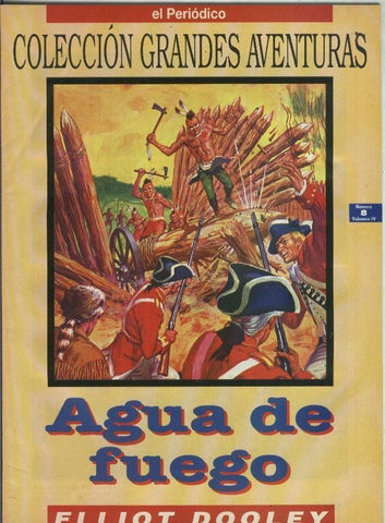 Grandes Aventuras volumen 4 numero 08: Agua de fuego (numerado 1 en trasera)