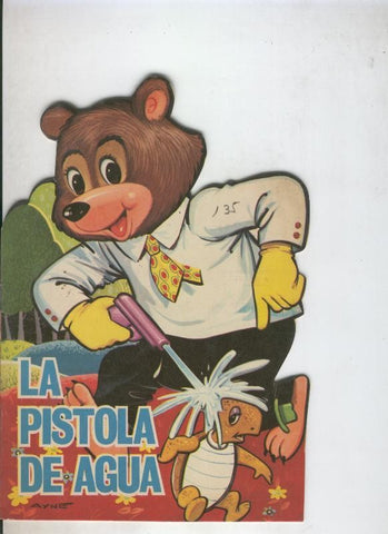 Cuentos troquelados Toray serie ZOO: La pistola de agua