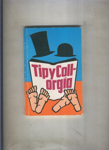 Tip Y Coll Orgia