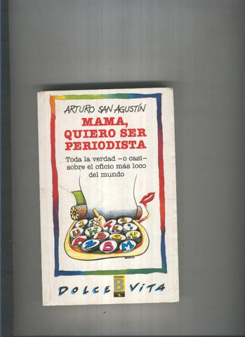 Mama, quiero ser periodista