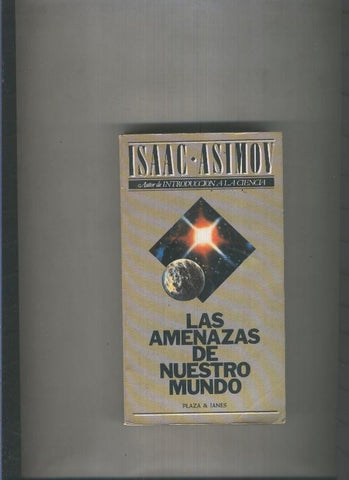 Las amenazas de nuestro mundo