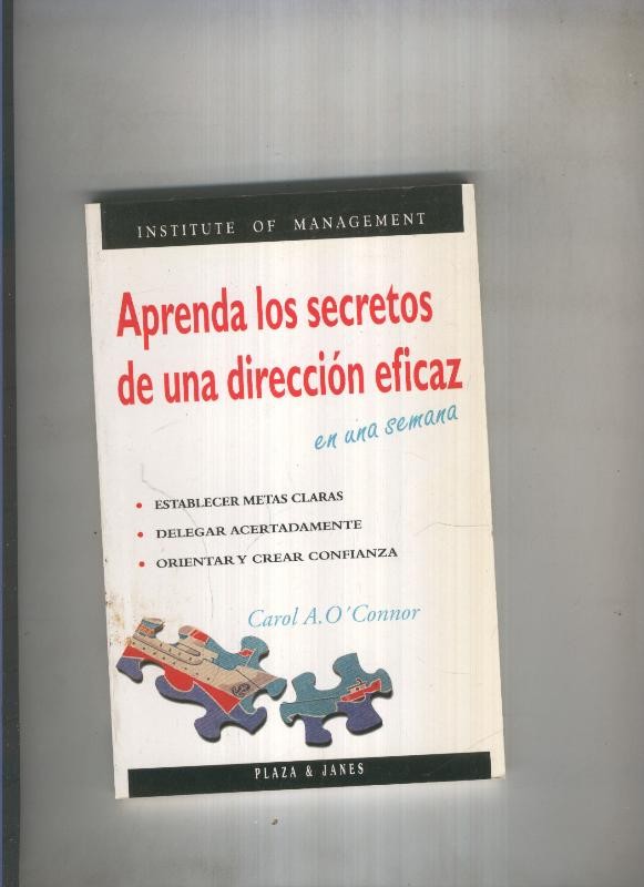 Aprenda los secretos de una direccion eficaz en una semana
