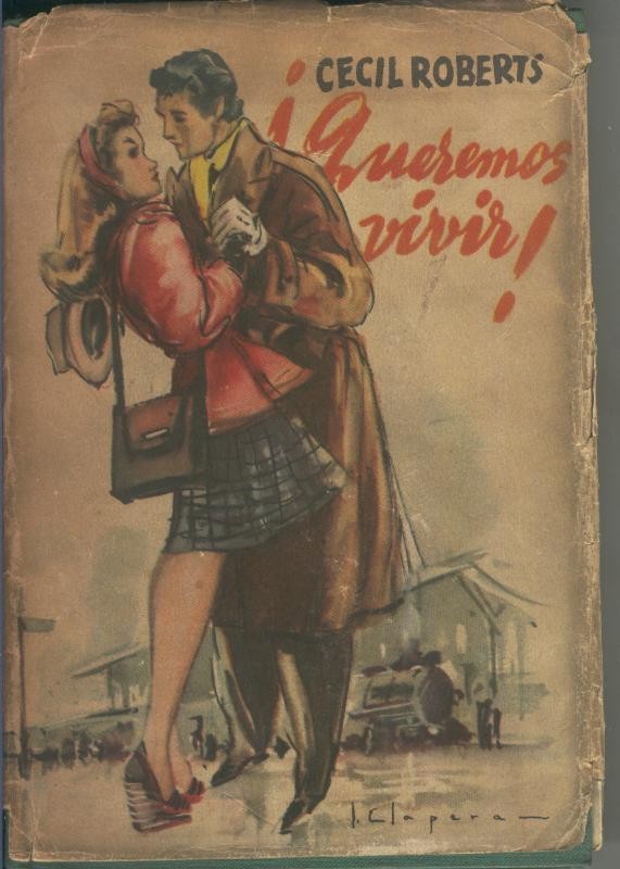 Gigante: Queremos vivir (sobrecubierta con rotos en la misma)