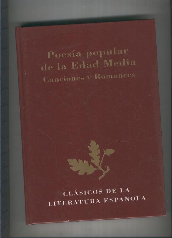 Poesia popular de la Edad Media. Canciones y Romances