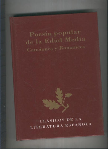Poesia popular de la Edad Media. Canciones y Romances