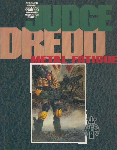 JUDGE DREDD- Metal Fatigue