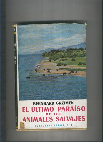 El ultimo paraiso de los animales salvajes