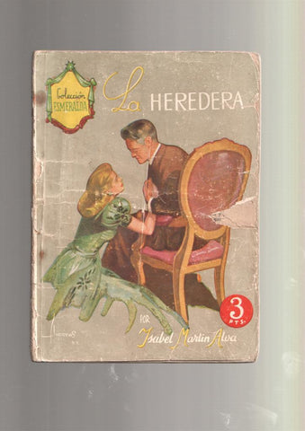 Coleccion Esmeralda numero 12: La heredera (ejemplar aviejado)