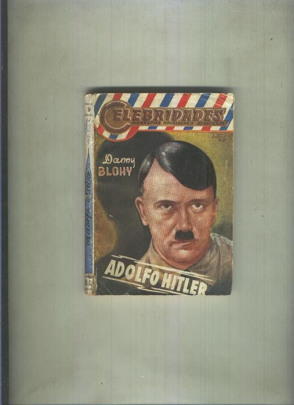 Celebridades numero 09: Adolf Hitler