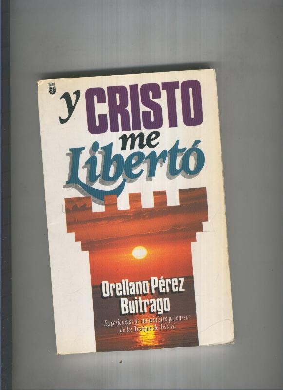 Y Cristo me liberto