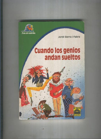 Cuando los genios andan sueltos