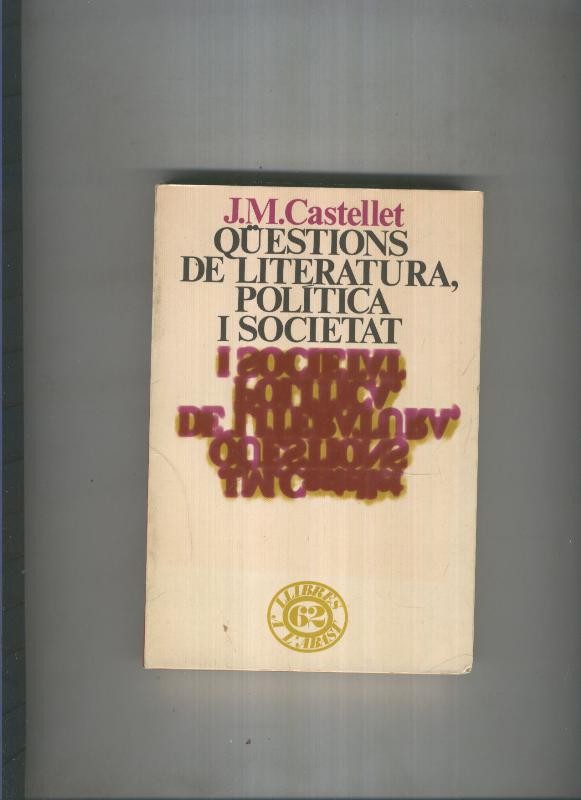 Questions de literatura, politica i societat