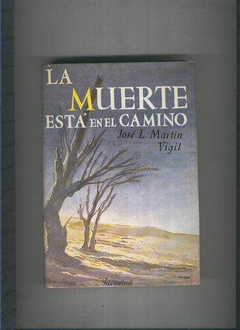 La muerte esta en el camino