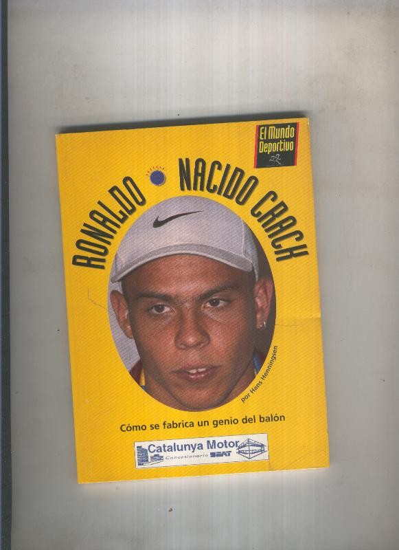 Ronaldo. Nacido crach