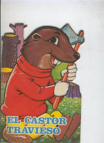 Toray: Cuentos troquelados Toray serie ZOO: El castor travieso
