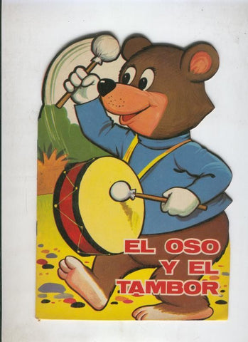 Cuentos troquelados Toray serie ZOO: El oso y el tambor