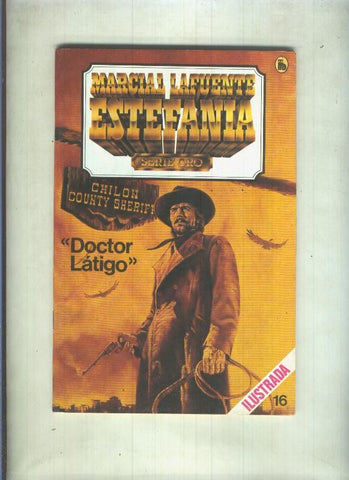 Serie Oro numero 16: Doctor Latigo