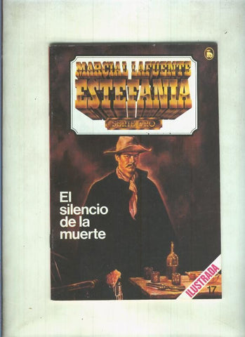 Serie Oro numero 17: El silencio de la muerte (dibujos de Triay)