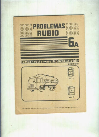 Problemas Rubio numero 6A: sumar-restar-multiplicar-dividir, decimales