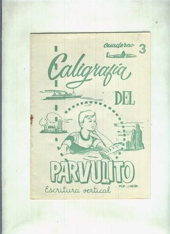 Caligrafia del Parvulito numero 3: escritura vertical
