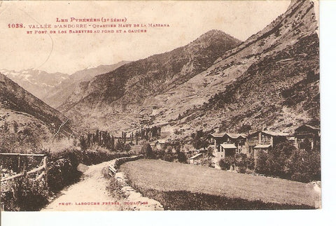 Postal 035887 : Les Pyrenees. Vallee dAndorre et port de los Breytes au Fond et a Gauche