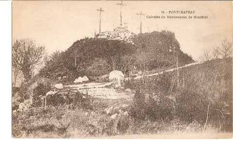 Postal 035992 : Pontchateau. Calvaire du Bienheureux de Montfort