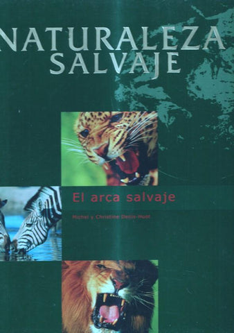 Naturaleza Salvaje: El arca salvaje