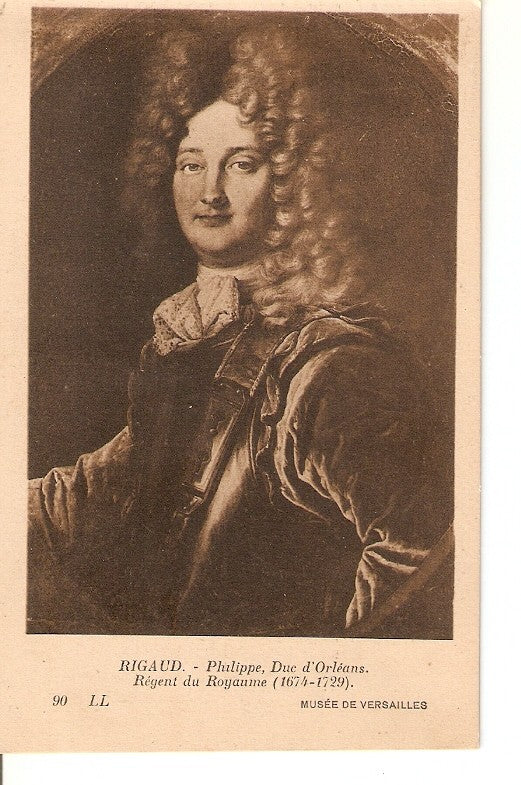 Postal 036182 : Rigaud - Philippe Duc dOrleans. Regent du Royaume Musee de Versailles