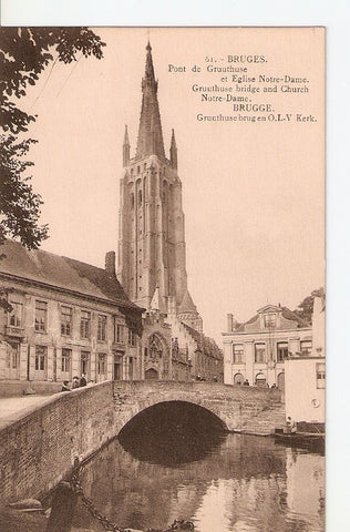 Postal 036200 : Bruges. Pont de Gruuthuse et Eglise Notre Dame