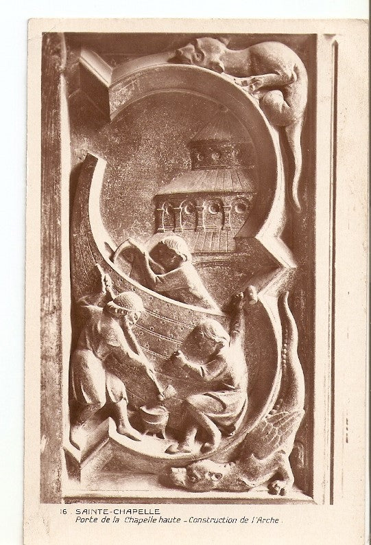 Postal 036276 : Sainte-Chapelle. Porte de la Chapelle haute - Construction de lArche