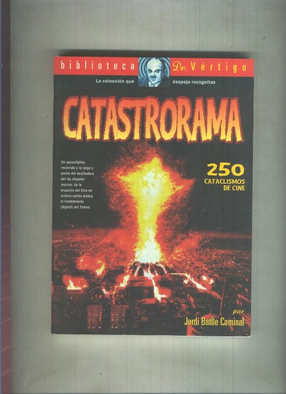 Biblioteca Dr.Vertigo numero 15: Catastrorama : 250 cataclismos de cine