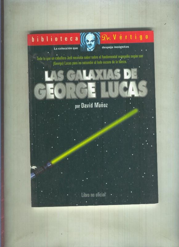 Las galaxias de George Lucas, coleccion Biblioteca Dr.Vertigo numero 10