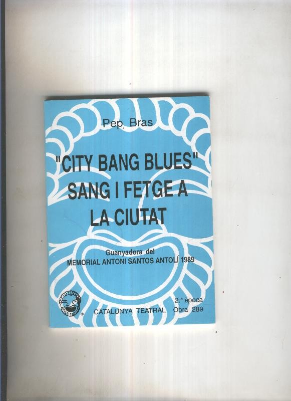 City bang blues. Sang i fetge a la ciutat