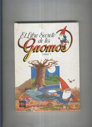 El Libro secreto de los Gnomos. Tomo 7